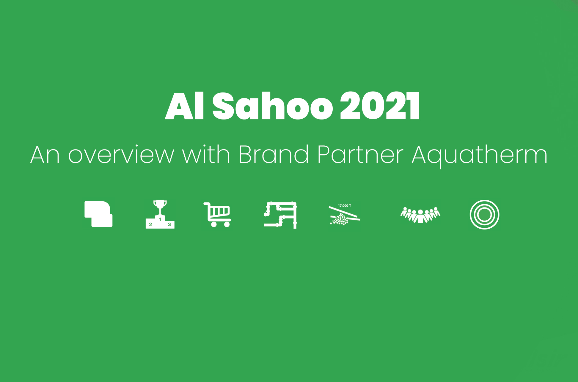 Al Sahoo 2021: An overview with Brand Partner Aquatherm